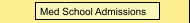 Med School Admissions