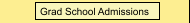 Grad School Admissions
